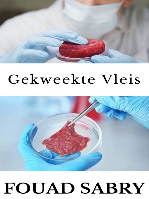 Title details for Gekweekte Vleis by Fouad Sabry - Available
